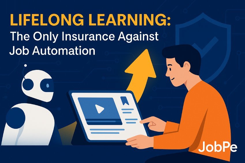 Lifelong Learning: The Only Insurance Against Job Automation